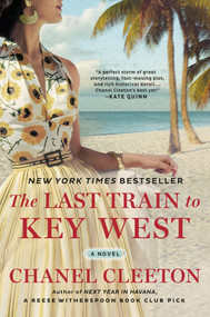 The Last Train to Key West by Chanel Cleeton, 9780451490889