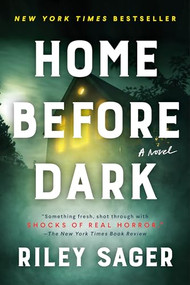 Home Before Dark - 9781524745196 by Riley Sager, 9781524745196