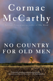 No Country for Old Men by Cormac McCarthy, 9780375706677