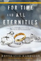 For Time and All Eternities by Mette Ivie Harrison, 9781616958664