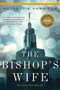 The Bishop's Wife by Mette Ivie Harrison, 9781616959548
