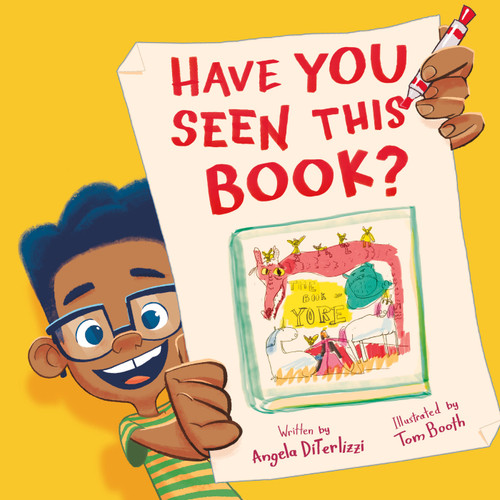 Have You Seen This Book? by Angela DiTerlizzi, Tom Booth, 9780593116845