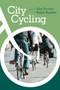 City Cycling by John Pucher, Ralph Buehler, 9780262517812