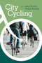 City Cycling by John Pucher, Ralph Buehler, 9780262517812