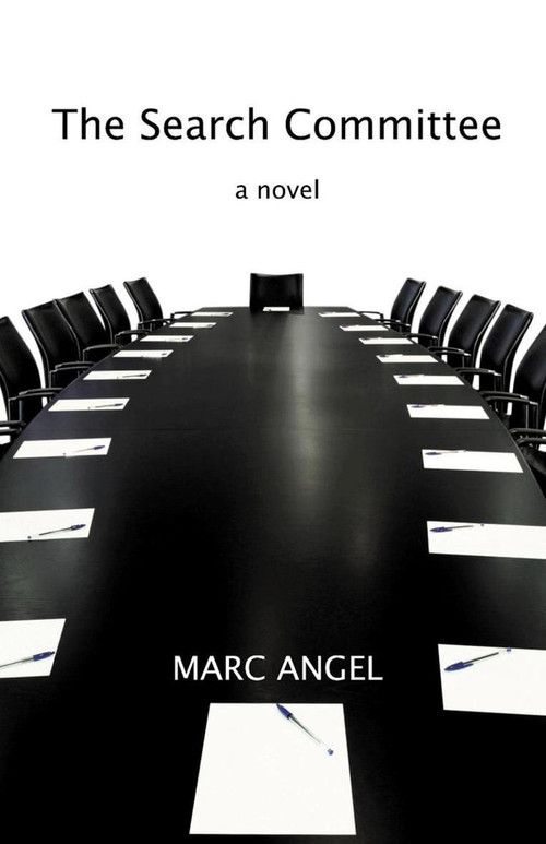 The Search Committee (A Novel) by Marc Angel, 9789655240122