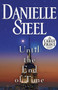 Until the End of Time (A Novel) by Danielle Steel, 9780307990914