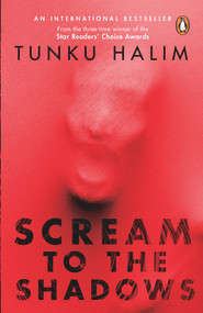 Scream to the Shadows by Tunku Halim, 9789814867153