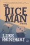 Dice Man by Luke Rhinehart, 9780879518646