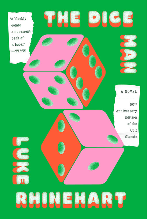 Dice Man (A Novel) by Luke Rhinehart, 9780879518646