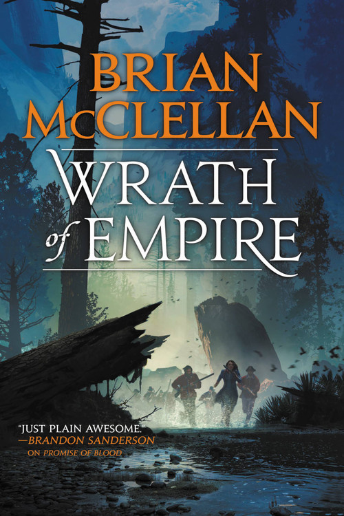 Wrath of Empire by Brian McClellan, 9780316407274
