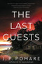 The Last Guests by JP Pomare, 9780316462983