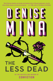 The Less Dead - 9780316528535 by Denise Mina, 9780316528535