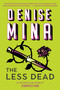 The Less Dead - 9780316528535 by Denise Mina, 9780316528535
