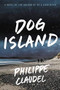 Dog Island by Philippe Claudel, Euan Cameron, 9780316705233