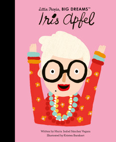 Iris Apfel by Maria Isabel Sanchez Vegara, Kristen Barnhart, 9780711259003