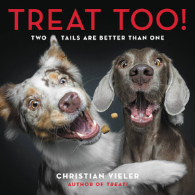 Treat Too! (Two Tails Are Better Than One) by Christian Vieler, 9780762472383