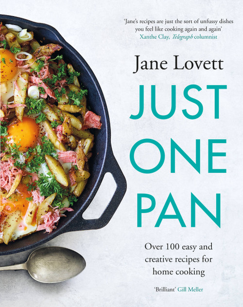Just One Pan (Over 100 easy and creative recipes for home cooking) by Jane Lovett, 9781472277879