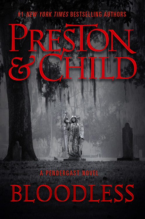 Bloodless by Douglas Preston, Lincoln Child, 9781538736708