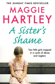 A Sister's Shame - 9781841884783 by Maggie Hartley, 9781841884783