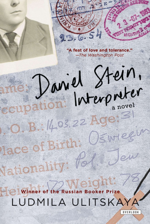Daniel Stein, Interpreter (A Novel of Faith, Identity, and Survival) by Ludmila Ulitskaya, Arch Tait, 9781468300666