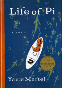 Life of Pi (A Novel) by Yann Martel, 9780151008117