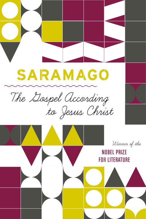 The Gospel According to Jesus Christ by José Saramago, 9780156001410