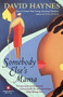 Somebody Else's Mama by David Haynes, 9780156004084