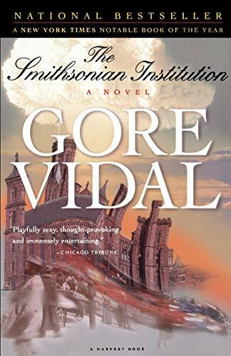 The Smithsonian Institution (A Novel) by Gore Vidal, 9780156006484