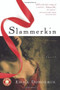 Slammerkin by Emma Donoghue, 9780156007474