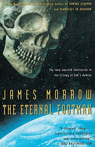 The Eternal Footman by James Morrow, 9780156010818