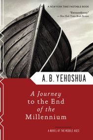 A Journey To The End Of The Millennium by A.B. Yehoshua, 9780156011167