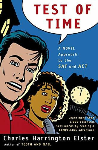Test of Time (A Novel Approach to the SAT and ACT) by Charles Harrington Elster, 9780156011372