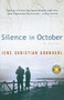 Silence in October by Jens Christian Grondahl, Anne Born, 9780156012973
