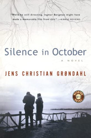Silence In October by Jens Christian Grondahl, 9780156012973
