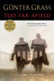 Too Far Afield by Günter Grass, Krishna Winston, 9780156014168
