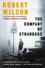 The Company Of Strangers by Robert Wilson, 9780156027106