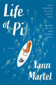 Life of Pi (A Novel) - 9780156027328 by Yann Martel, 9780156027328