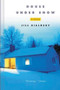 House Under Snow by Jill Bialosky, 9780156027465