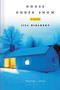 House Under Snow by Jill Bialosky, 9780156027465