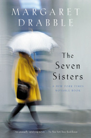 The Seven Sisters by Margaret Drabble, 9780156028752