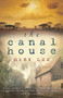 The Canal House by Mark Lee, 9780156029544