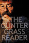 The Gunter Grass Reader by Gunter Grass, William Martin, Philip Boehm, 9780156029926