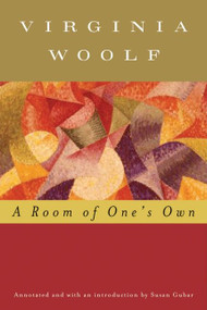 A Room Of One's Own (annotated) (The Virginia Woolf Library Annotated  Edition) by Virginia Woolf, Susan Gubar, 9780156030410