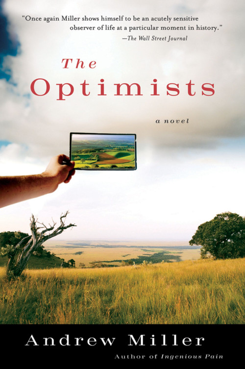 The Optimists by Andrew Miller, 9780156030557