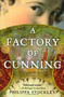 A Factory of Cunning by Philippa Stockley, 9780156030670