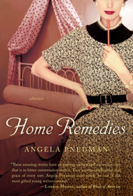 Home Remedies by Angela Pneuman, 9780156030755