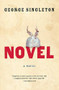 Novel by George Singleton, 9780156030915