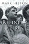 Refiner's Fire - 9780156031073 by Mark Helprin, 9780156031073