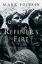 Refiner's Fire - 9780156031073 by Mark Helprin, 9780156031073