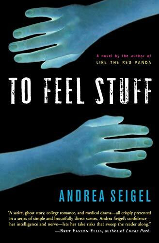 To Feel Stuff by Andrea Seigel, 9780156031509